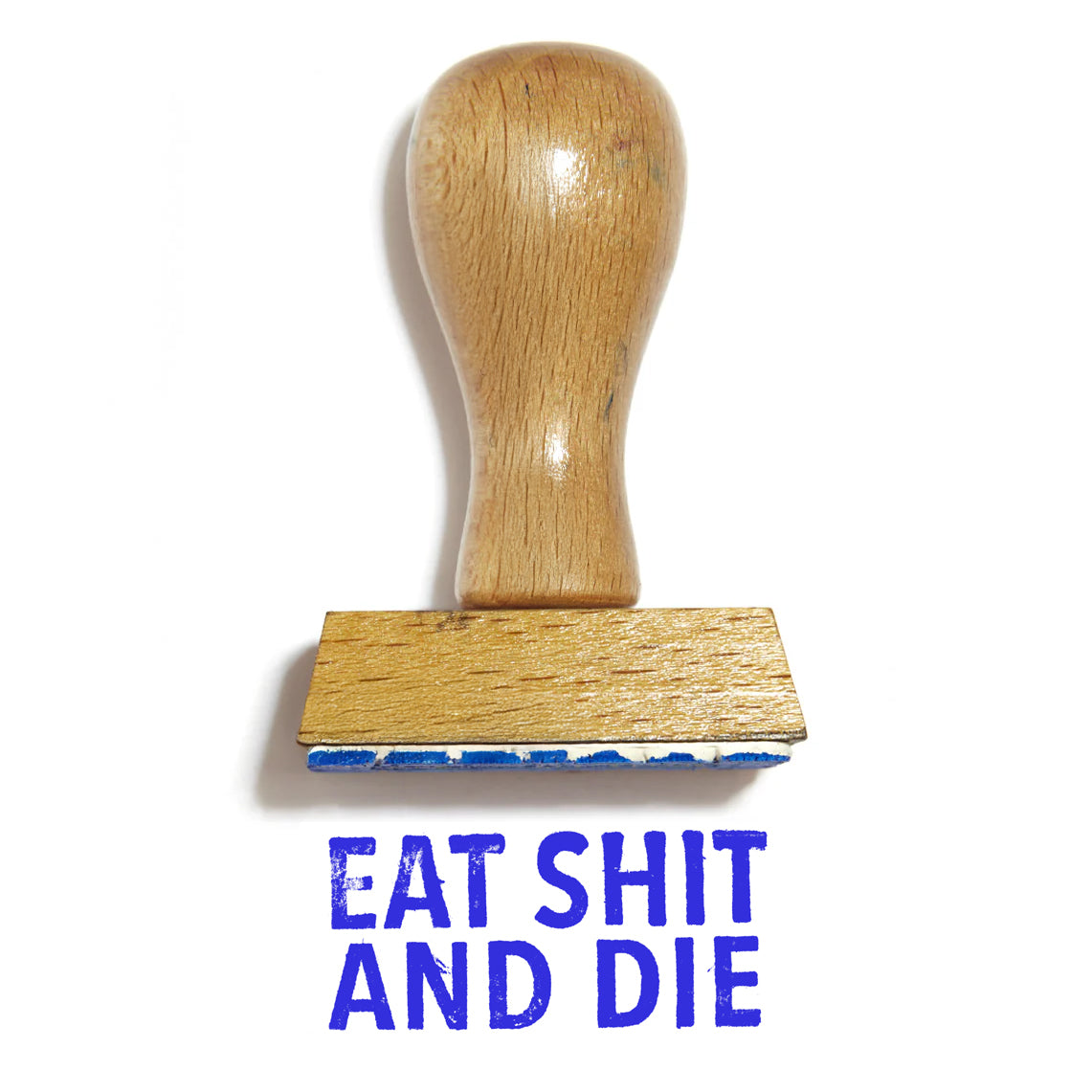 Eat shit and die