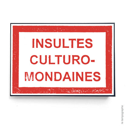 Insultes culturo-mondaines